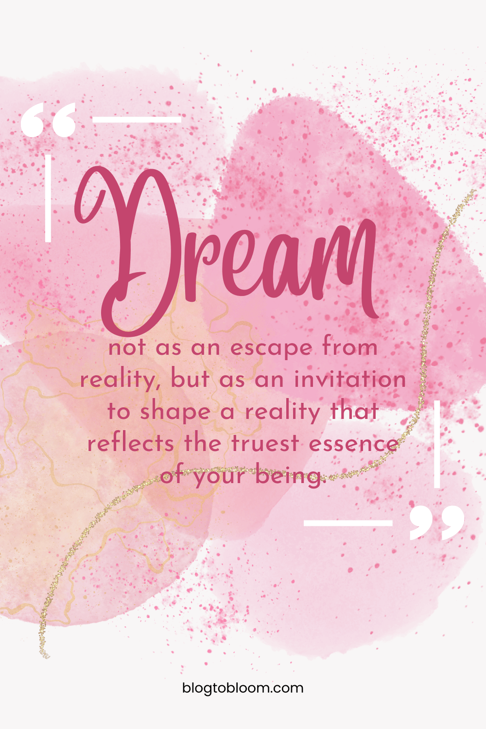 Dreams Quotes Unveiling Power to Make Your Dreams Come True