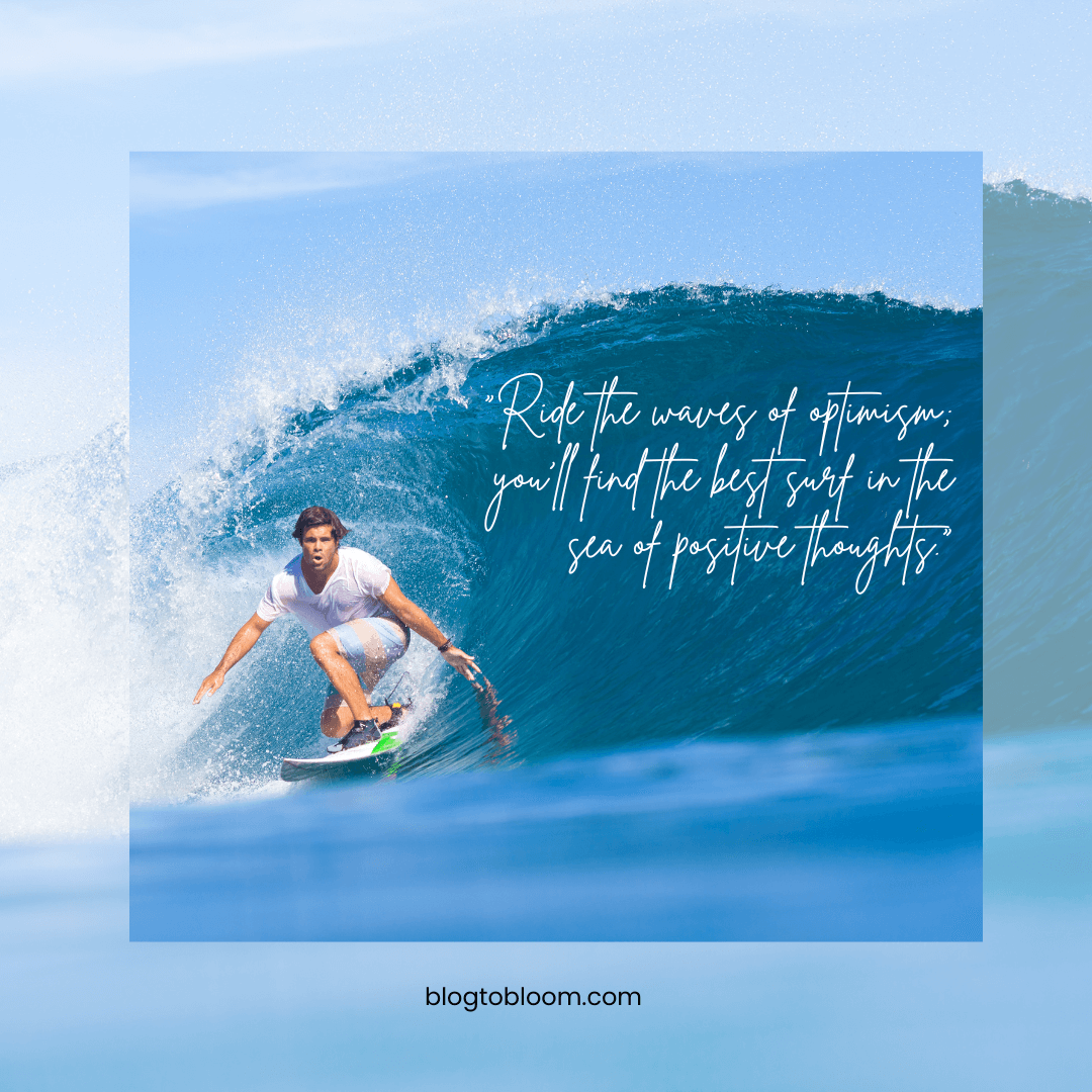 47 Quotes for Positive Vibes: Embracing Life With the Power of Positivity