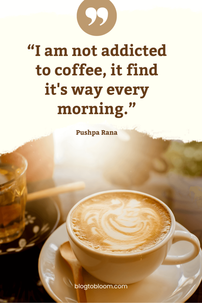 70 Coffee Quotes: Timeless Sipping Wisdom to Jumpstart Your Day - Blog ...