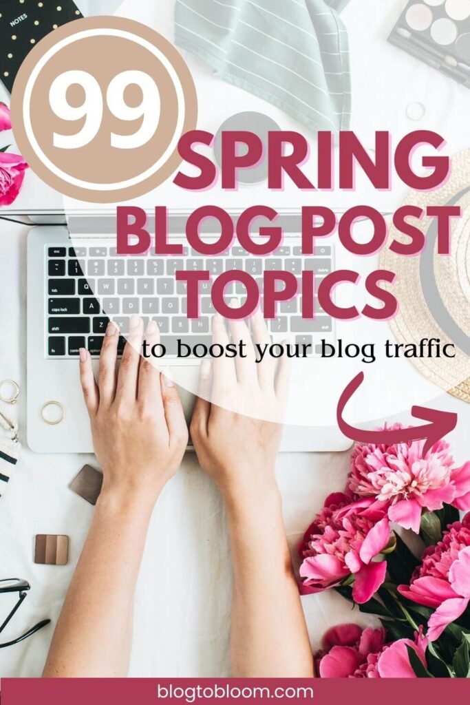 evergreen spring blog post topics