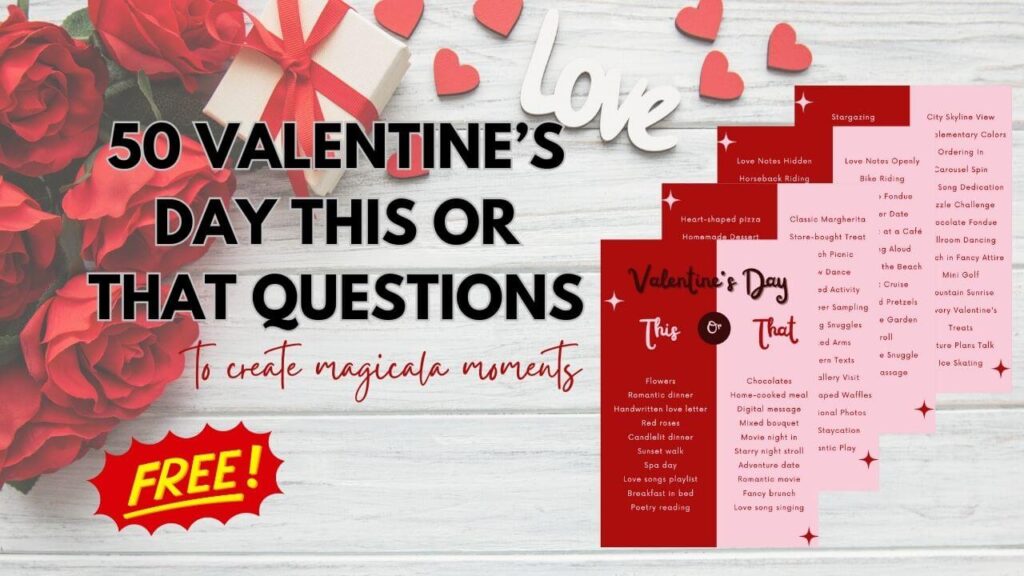Valentine's Day Would You Rather Questions free PDF