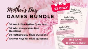 Mother's day games, would you rather questions, trivia questions